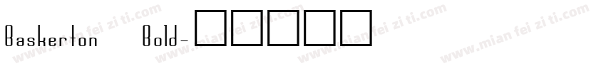 Baskerton Bold字体转换